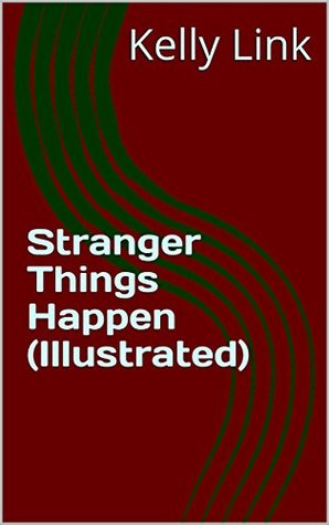 Stranger Things Happen