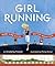 Girl Running: Bobbi Gibb and the Boston Marathon