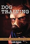 Dog Training: How...