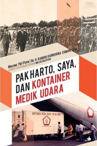 Pak Harto, Saya, dan Kontainer Medik Udara