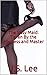 The Sissy Maid: Taken By the Mistress and Master
