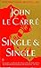 Single & Single by John le Carré