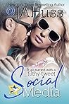Social Media Complete Series by J.A. Huss