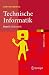 Technische Informatik: Band 1: Elektronik (eXamen.press) (German Edition)