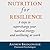 Nutrition For Resilience: 8 steps to supercharge your natural energy and wellbeing at work
