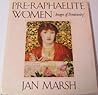 Pre-Raphaelite Women: Images of Femininity