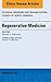Regenerative Medicine, An Issue of Physical Medicine and Rehabilitation Clinics of North America (The Clinics: Orthopedics Book 27)