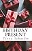 Birthday Present