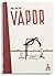 Vapor