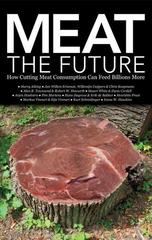 Meat The Future: How Cutting Meat Consumption Can Feed Billions More