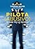 Pilota (abusivo): 13 anni tra le nuvole (Italian Edition)