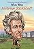 Who Was Andrew Jackson? by Douglas Yacka