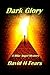 Dark Glory: A Mike Angel Mystery (Mike Angel Mysteries Book 20)