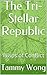 The Tri-Stellar Republic: Wisps of Conflict