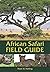 African Safari Field Guide by Mark W. Nolting