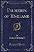 Palmerin of England (Classic Reprint)