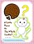 A Little Piece or the Whole Cookie (Accepting Growth and Change Series)