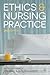 Ethics and Nursing Practice...