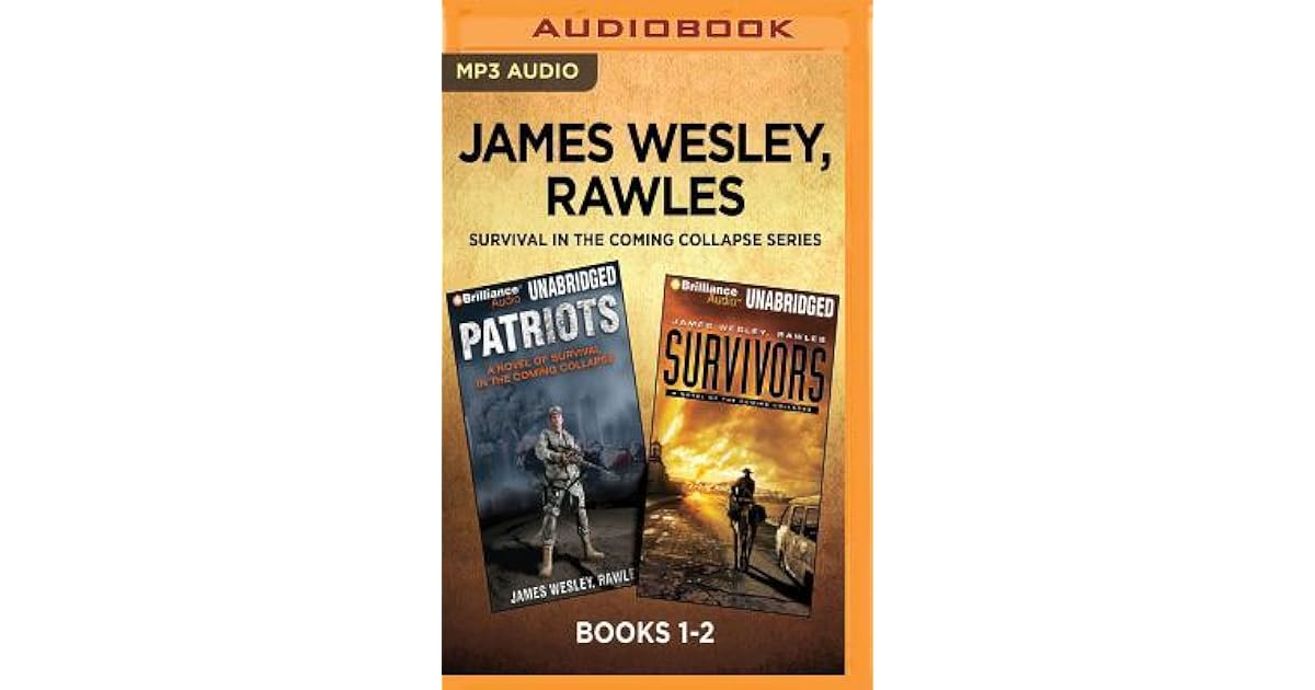James Wesley, Rawles Survival in the Coming Collapse Series Books 12