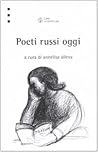 Poeti russi oggi Poeti russi oggi
