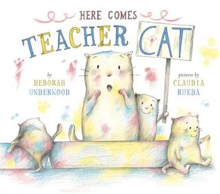 Here Comes Teacher Cat (Hardcover)