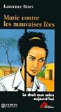 Marie contre les mauvaises fées Marie contre les mauvaises fées