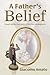 A Father’s Belief