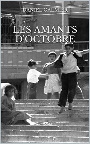 Les amants d'octobre: ROMAN (French Edition)