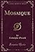 Mosaique (Classic Reprint)
