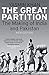 The Great Partition: The Making of India and Pakistan, New Edition