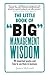 Little Book of Big Management Wisdom, The: 90 Important Quotes And How To Use Them In Business (The Little Book of Big)