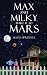 Max and Milky Make it to Mars