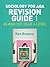 Sociology for AQA Revision Guide 1 by Ken Browne