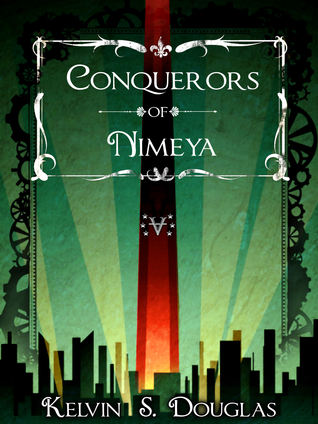Conquerors of Nimeya (Conquerors of Nimeya Saga #1)