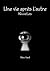 Une vie après l'autre by Max Saol Une vie après l'autre by Max Saol