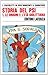 Storia del PSI. Vol. I: Le origini e l'età giolittiana