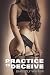 Practice to Deceive