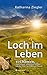 Loch im Leben: 11 Chancen, nach einem schweren Verlust wieder Tritt im Leben zu fassen (German Edition)