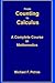 From Counting to Calculus: A Complete Course in Mathematics