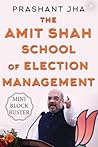 The Amit Shah Sch...