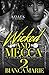 Wicked & Mecca 2: A Snow & Wynter Spinoff