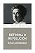 Reforma o revolución by Rosa Luxemburg