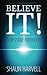 Believe It!: A Message from God