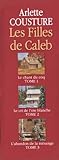 Les Filles de Caleb: Coffret: Tome I à III