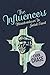 The Influencers: Misadventu...