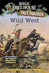 Wild West: A Nonf...