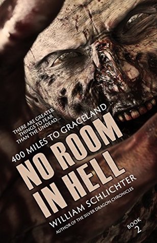 400 Miles To Graceland (No Room in Hell #2)
