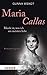 Maria Callas: Musik ist, wa...