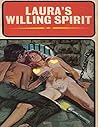 Laura's Willing Spirit - Erotic Novel Laura's Willing Spirit - Erotic Novel