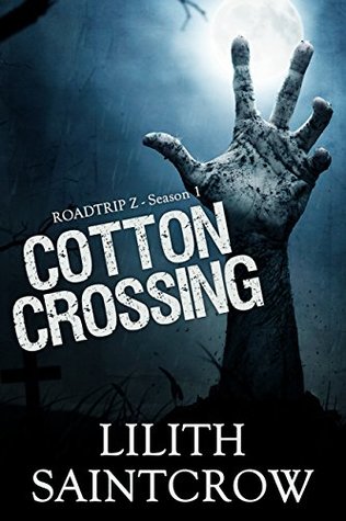Cotton Crossing (Roadtrip Z, #1)